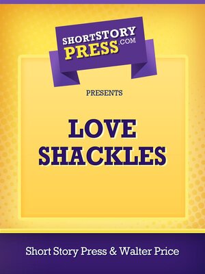 cover image of Love Shackles